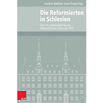 Die Reformierten in Schlesien Die Reformierten in Schlesien