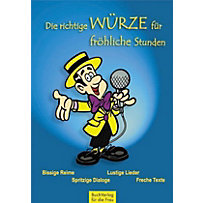 Die richtige Würze für fröhliche Stunden Die richtige Würze für fröhliche Stunden