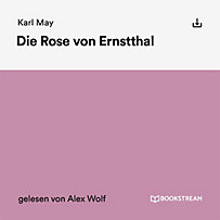 Die Rose von Ernstthal Die Rose von Ernstthal