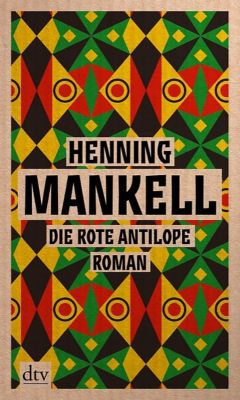 Die rote Antilope - Henning Mankell | 