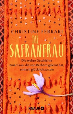 Die Safranfrau - Christine Ferrari | 