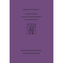 Die sakrale Liebe im Alten und Neuen Testament und im Alten Orient Die sakrale Liebe im Alten und Neuen Testament und im Alten Orient