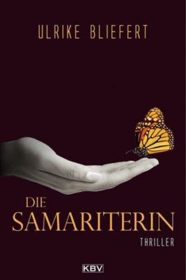 Die Samariterin - Ulrike Bliefert | 