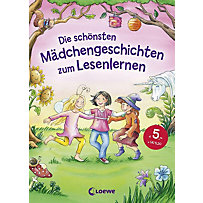 Die schönsten Mädchengeschichten zum Lesenlernen Die schönsten Mädchengeschichten zum Lesenlernen