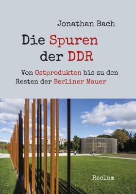 Die Spuren der DDR - Jonathan Bach | 