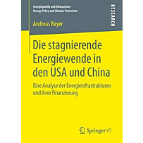 Die stagnierende Energiewende in den USA und China Die stagnierende Energiewende in den USA und China