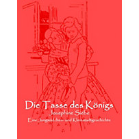 Die Tasse des Königs Die Tasse des Königs