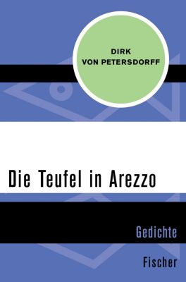 Die Teufel in Arezzo - Dirk Petersdorff | 