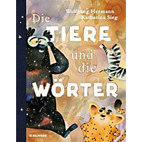 Die Tiere und die Wörter Die Tiere und die Wörter