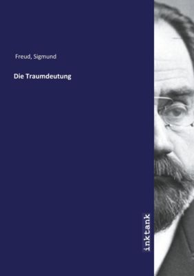 Die Traumdeutung - Sigmund Freud | 