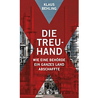 Die Treuhand Die Treuhand