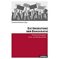 Die Umdeutung der Demokratie Die Umdeutung der Demokratie
