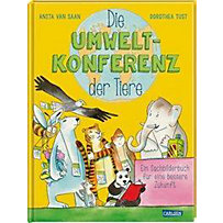 Die Umweltkonferenz der Tiere Die Umweltkonferenz der Tiere