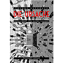 Die Ursache, Graphic Novel Die Ursache, Graphic Novel