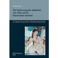 Die Verfassung der Jakobiner von 1793 und ihr historischer Kontext Die Verfassung der Jakobiner von 1793 und ihr historischer Kontext