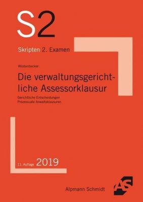 Die verwaltungsgerichtliche Assessorklausur - Horst Wüstenbecker | 