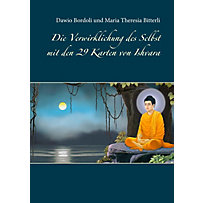 Die Verwirklichung des Selbst mit den 29 Karten von Ishvara Die Verwirklichung des Selbst mit den 29 Karten von Ishvara