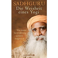 Die Weisheit eines Yogi Die Weisheit eines Yogi