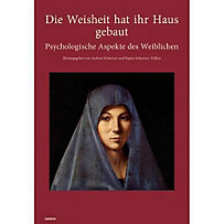 Die Weisheit hat ihr Haus gebaut Die Weisheit hat ihr Haus gebaut