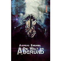 Die Welt am Abgrund Die Welt am Abgrund