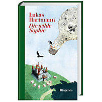 Die wilde Sophie Die wilde Sophie