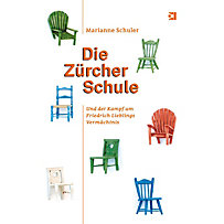 Die Zürcher Schule Die Zürcher Schule