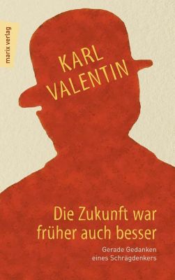 Karl Valentin Gedichte Geburtstag