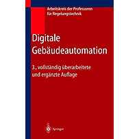 Digitale Gebäudeautomation Digitale Gebäudeautomation