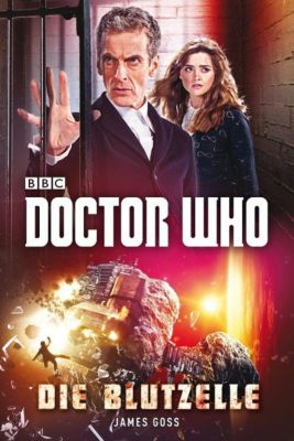 Doctor Who - Die Blutzelle - James Goss | 