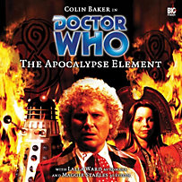 Doctor Who, Main Range: Doctor Who, Main Range, 11: The Apocalypse Element (Unabridged) Doctor Who, Main Range: Doctor Who, Main Range, 11: The Apocalypse Element (Unabridged)