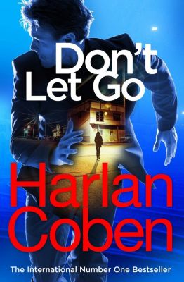 Dont Let Go Buch Von Harlan Coben Portofrei Bei Weltbildde - 