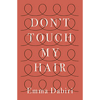 Don't Touch My Hair Don't Touch My Hair
