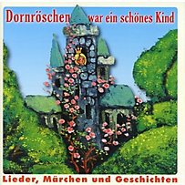 Dornröschen War Ein Schönes Kind Dornröschen War Ein Schönes Kind