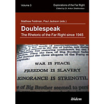 Doublespeak - The Rhetoric of the Far Right Since 1945 Doublespeak - The Rhetoric of the Far Right Since 1945