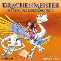 Drachenmeister - Die Rettung des Sonnendrachen, 1 Audio-CD Drachenmeister - Die Rettung des Sonnendrachen, 1 Audio-CD
