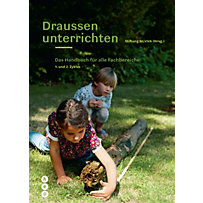 Draussen unterrichten (E-Book, Neuauflage, Ausgabe für die Schweiz) Draussen unterrichten (E-Book, Neuauflage, Ausgabe für die Schweiz)