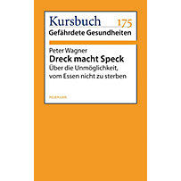 Dreck macht Speck Dreck macht Speck