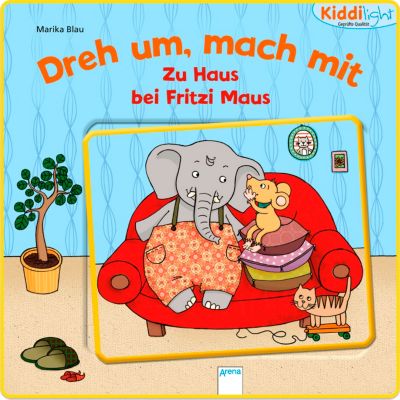 Dreh um, mach mit! Zu Haus bei Fritzi Maus Buch Weltbild.de