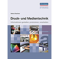 Druck- und Medientechnik Druck- und Medientechnik