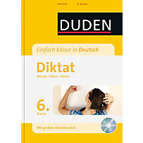 Duden - Einfach klasse in Deutsch, Diktat 6. Klasse, mit MP3-CD Duden - Einfach klasse in Deutsch, Diktat 6. Klasse, mit MP3-CD