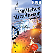 DuMont Direkt E-Book: DuMont direkt Reiseführer Östliches Mittelmeer Kreuzfahrt DuMont Direkt E-Book: DuMont direkt Reiseführer Östliches Mittelmeer Kreuzfahrt