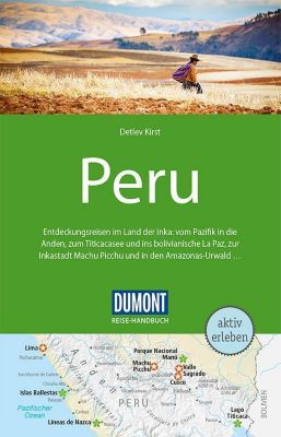 DuMont Reise-Handbuch Reiseführer Peru - Detlev Kirst | 
