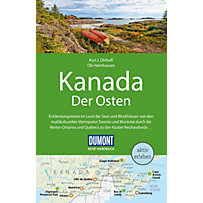DuMont Richtig reisen: DuMont Reise-Handbuch Reiseführer Kanada, Der Osten DuMont Richtig reisen: DuMont Reise-Handbuch Reiseführer Kanada, Der Osten