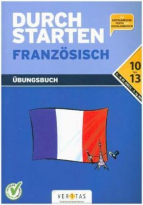 Durchstarten Französisch: Übungsbuch für das 3.-5. Lernjahr