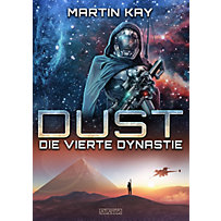 DUST: DUST 1: Die vierte Dynastie DUST: DUST 1: Die vierte Dynastie