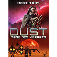 DUST: DUST 3: Tage des Verrats DUST: DUST 3: Tage des Verrats