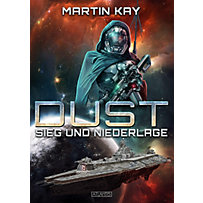 DUST: DUST 4: Sieg und Niederlage DUST: DUST 4: Sieg und Niederlage