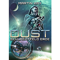 DUST: DUST 5: Schlachtfeld Erde DUST: DUST 5: Schlachtfeld Erde