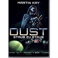 DUST - Staub zu Staub DUST - Staub zu Staub