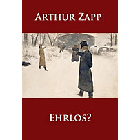 Ehrlos? Ehrlos?